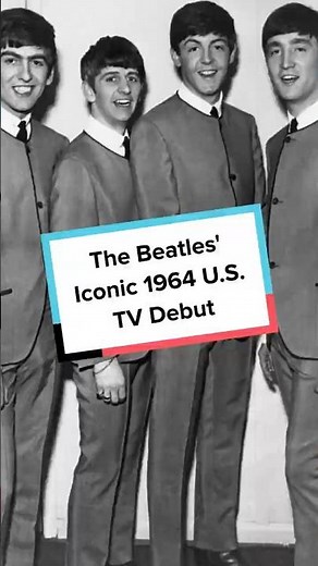 The Beatles' Iconic 1964 U.S. TV Debut