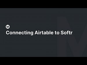 Connecting Airtable to Softr
