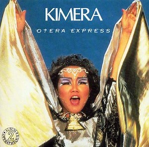 Kimera - O?era Express