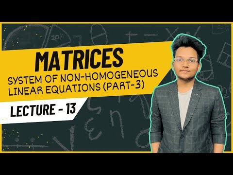 System of Non Homogeneous Linear Equations | Question-2 | Matrix