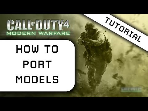 How to port models in COD4