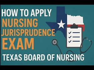 How to apply Nursing Jurispridence exam for Texas Board of Nursing