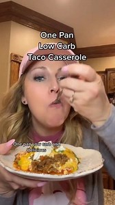 154K views · 1.8K reactions |  One Pan Low Carb TACO CASSEROLE ...