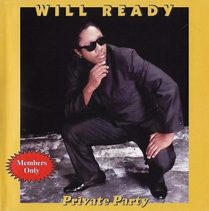 Will Ready - Private Party