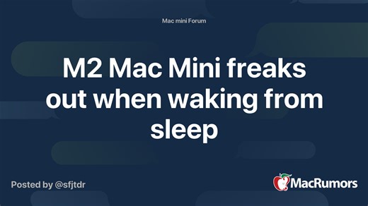 M2 Mac Mini freaks out when waking from sleep