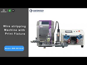 EASTONTECH EW-3010+P Wire cut strip machine with Ink-jet printer