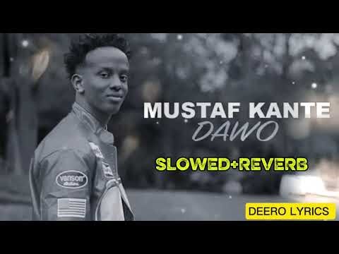 MUSTAFE KANTE 2026 | DAWO | SLOWE + REVERB