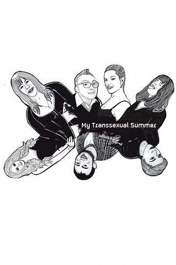 My Transsexual Summer (2011) - TV Show