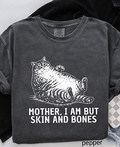 Mother I Am but Skin and Bones Cat Comfort Colors Shirt:funny Fat Cat Lover Mom Gift, Lazy Cat Humor Graphic Tee - Etsy