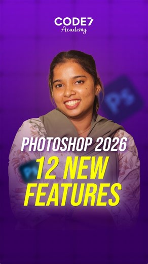 Code7 Academy on Instagram: "Photoshop 2026 just dropped and it is revolutionizing how we create and edit 🚀 Follow for new tech updates @code7academy #code7academy #photoshop #ɢʀᴀᴘʜɪᴄᴅᴇsɪɢɴᴇʀ #perinthalmanna"