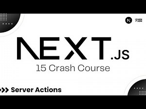 Next JS 15 Crash Course for Beginners | 05 Server Actions