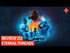 Zeitmanipulation mit Hindernissen - Review zu Eternal Threads | REVIEW