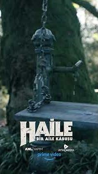 HAİLE ‘’Bir Aile Kabusu’’ Alper Mestçi’den Yılın En Korkunç Filmi | Şimdi Amazon Prime’da!