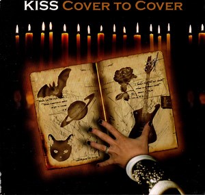 Various - Kiss Cover To Cover: A Tribute To Songs Covered By Kiss