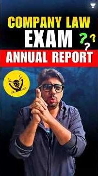 Annual Report | Company Law Exam | Biggest Myth Buster | CS Executive Dec 25 exams | CS Amit Vohra