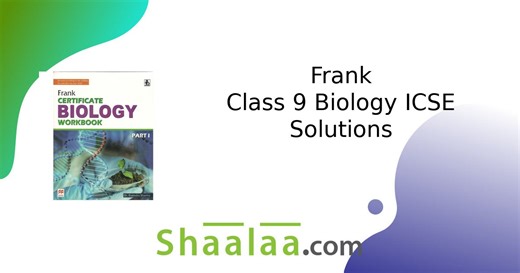 Frank solutions for Biology Part 1 [English] Class 9 ICSE chapter 6 - Biotechnology Applications [Latest edition] | Shaalaa.com