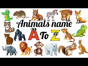 A to Z animals name with pictures/List of animals/Animals name A to Z in English