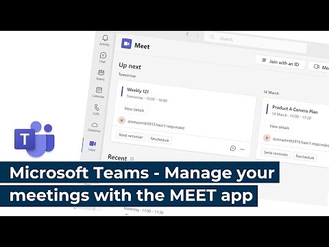 Microsoft Teams - Manage your meetings with the MEET app