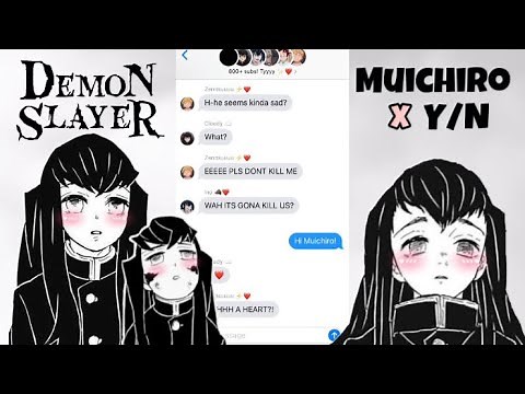 KNY Text || MUICHIRO x Y/N 🥺💕☁️