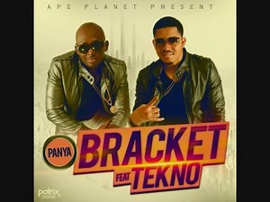 Panya Bracket ft Tecno Lyrics