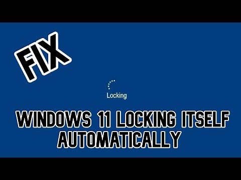 How to (FIXED) Windows 11/10 Locking itself Automatically (locking automatically)