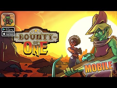 Bounty Of One: Premium Gameplay Walkthrough Part 1 - (iOS, Android)