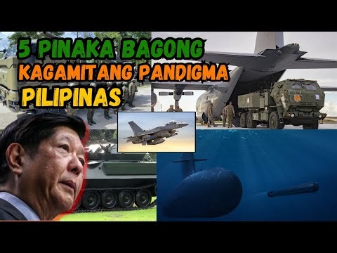 5 PINAKA BAGONG KAGAMITANG PANDIGMA NG PILIPINAS | PAGPAPALAKAS NG HUKBONG SANDATAHAN NG PILIPINAS