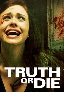 Truth or Die (2012)