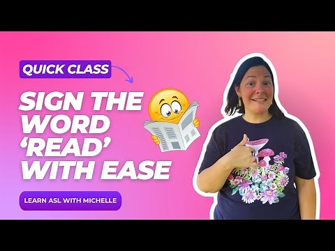 Learn How to Sign ‘Read’ in ASL!
