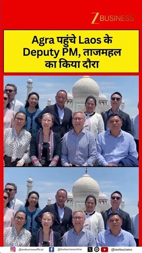 Laos Deputy Prime Minister Tours India’s Iconic Taj Mahal