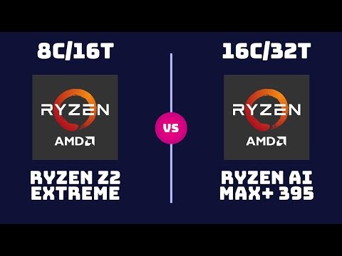AMD Ryzen Z2 Extreme vs AMD Ryzen AI Max+ 395 – CPU Comparison |