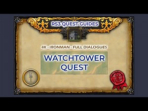 RS3: Watchtower Quest Guide | 4K | Ironman