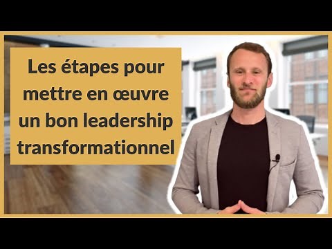 Leadership transformationnel : étapes clés et exemples concrets