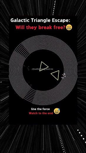 Galactic Escape - Use the force, Triangles 😳
