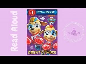 Paw Patrol: Mighty Twins - Children's Book Read Aloud