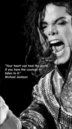 “Your heart can heal the worl.” Michael Jackson #bestquotes