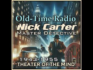 The Case of the Red Arrow - Nick Carter | 08/22/1948 (Ep354)
