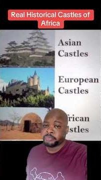 Actual Historical African Castles & Forts