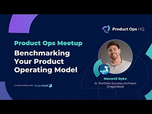 Product Ops HQ Meetup | Benchmarking Your Product Operating Model