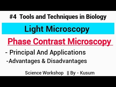 Phase Contrast Microscopy|| Light Microscopy|| MSc Zoology|| Science Workshop|| Kusum