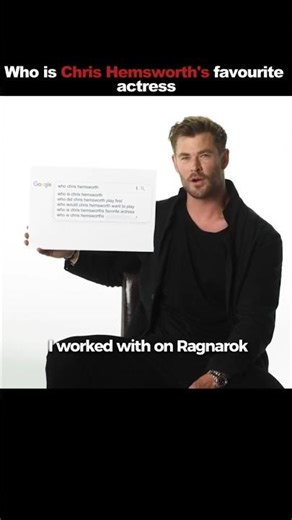 Who is Chris Hemsworth's favourite actress