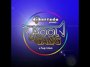 DJ HURTADO Kool & The Gang MIX 2022