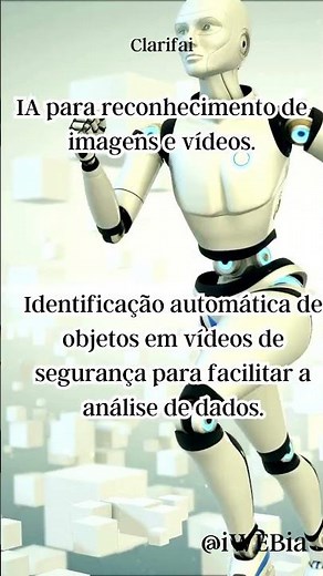 Clarifai é uma ferramenta de IA usada para reconhecimento de "Imagens e Vídeos"
