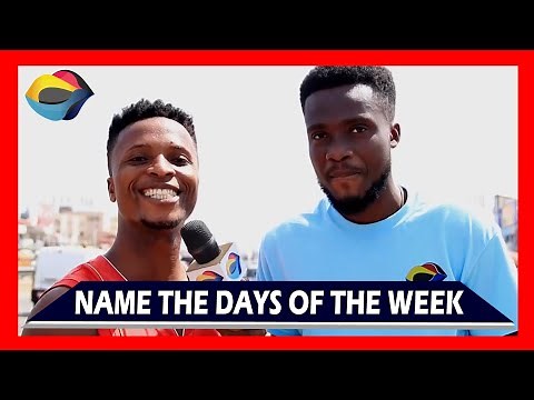 Name The Days of the Week | Street Quiz | Funny Videos | Funny African Videos | African Comedy |