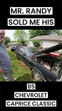 HE SOLD ME A 1985 CHEVROLET CAPRICE CLASSIC FOR $3200 #boxchevy #capriceclassic #caprice
