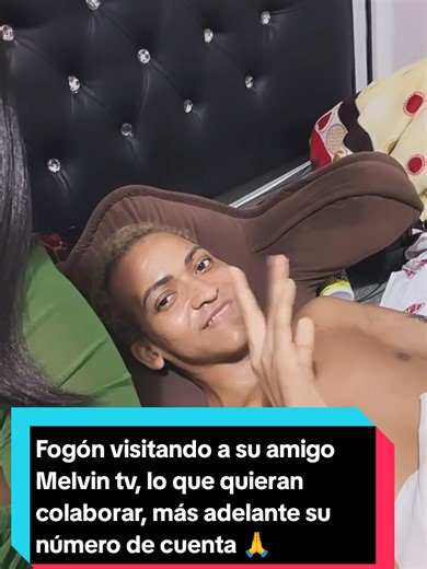 Está mejorando gracias a Dios, en la mi history tendrán los números de cuenta,para el que desee ayudar🙏 hoy #melvintv mañana puede ser tú