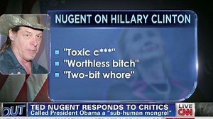 Nugent on attacking Hillary Clinton