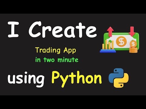 I CREATE TRADING APP IN 2 MIN USING PYTHON & LEARN PYTHON BY BUILDING SIMPLE PROJECTS