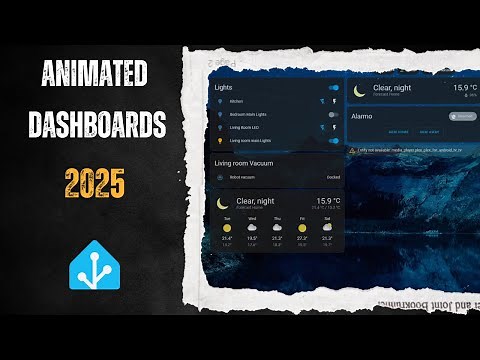 2025 Home Assistant Animated Video Dashboards