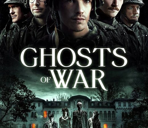 Ghosts of War Summary, Trailer, Cast, Where to Watch and More